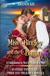 Miss Bingley and the Baron