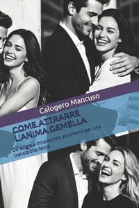 Come attrarre l'anima gemella
