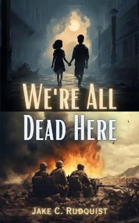 We're All Dead Here