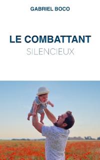 Le combattant silencieux