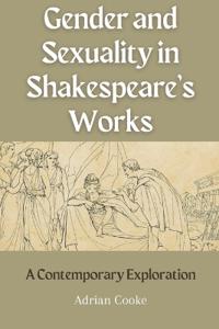 Gender and Sexuality in Shakespeare's Works