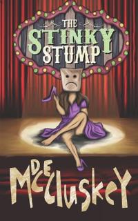 The Stinky Stump