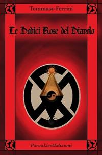 Le Dodici Rose del Diavolo