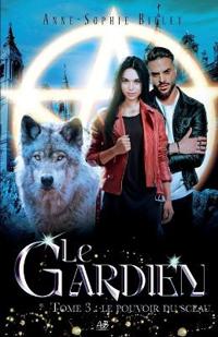Le Gardien T.3