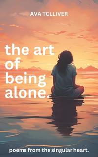 The Art of Being Alone