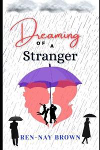 Dreaming Of A Stranger