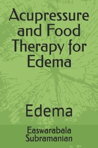 Acupressure and Food Therapy for Edema