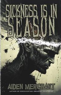 Sickness is in Season