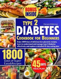 Type 2 Diabetes Cookbook for Beginners