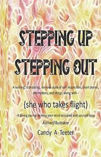 Stepping Up - Stepping Out