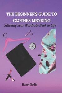 The Beginner's Guide to Clothes Mending