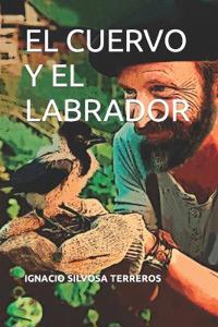 Bokomslag för "El Cuervo Y El Labrador"
