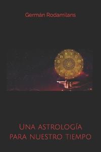 Una astrología para nuestro tiempo