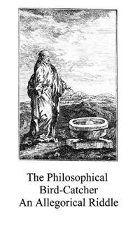 The Philosophical Bird-Catcher