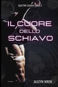 Il cuore dello schiavo