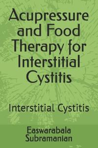Acupressure and Food Therapy for Interstitial Cystitis