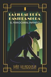 Villarrubia, I: Ferrocarril Infinito