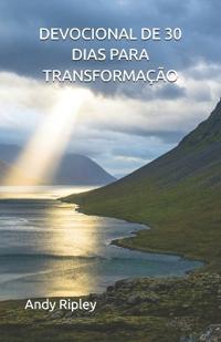 Devocional de 30 Dias Para Transformação