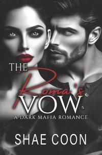 The Roma's Vow