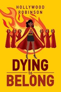 Dying to Belong