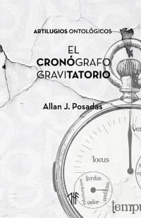 El Cronógrafo Gravitatorio