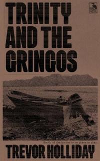 Trinity and the Gringos