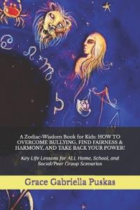 A Zodiac-Wisdom Book for Kids