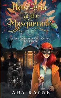 Heist-eria at the Masquerade