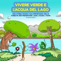 Vivere Verde e L'Acqua del Lago