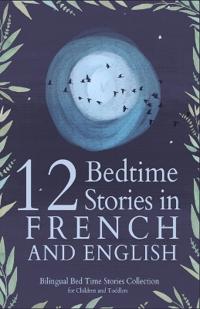 12 French Bedtime Stories for Kids