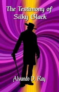 The Testimony of Silky Black