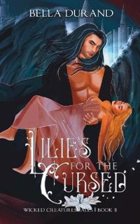 Lilies for the Cursed