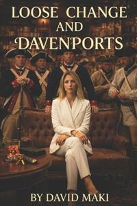Loose Change and Davenports