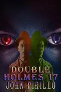 Double Holmes 17