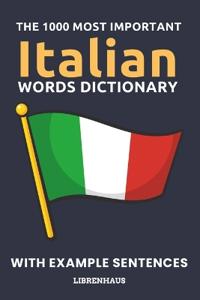 The 1000 Most Important Italian Words Dictionary