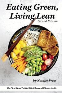 Eating Green, Living Lean