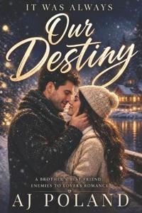 It Was Always Our Destiny