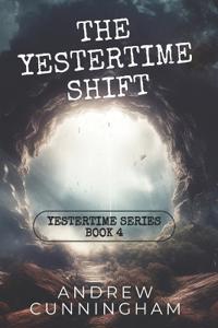 The Yestertime Shift