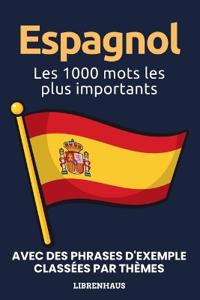 Espagnol - Les 1000 mots les plus importants