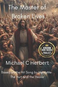 The Master of Broken Lives