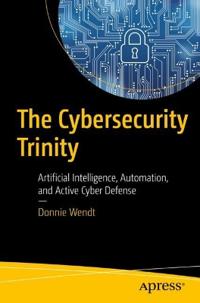 The Cybersecurity Trinity