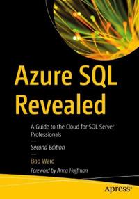 Azure SQL Revealed