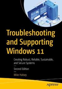 Troubleshooting and Supporting Windows 11