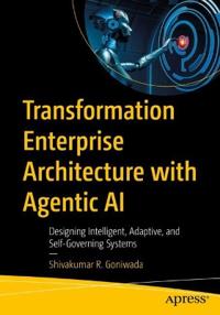 Transformation Enterprise Architecture with Agentic AI