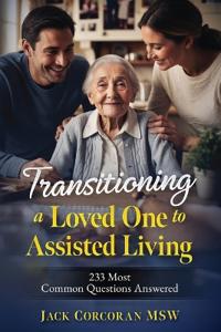Transitioning a Loved One to Assisted Living