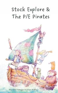 Stock Explore & The P/E Pirates