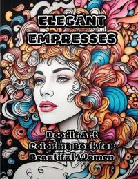 Elegant Empresses