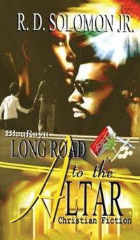 Bokomslag för "Long Road To The Altar"