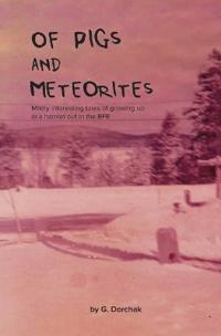 Bokomslag för "Of Pigs and Meteorites"