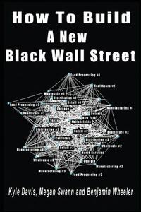Bokomslag för "How To Build A New Black Wall Street"